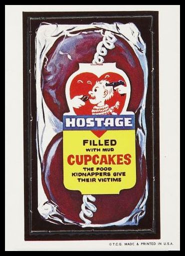 67TWP 1967 Topps Wacky Packs 39 Hostage Filled Cupcakes